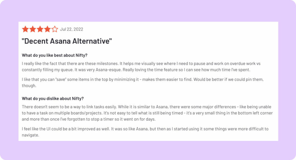 This customer compares Nifty to Asana, sharing that it's a decent alternative to the tool.