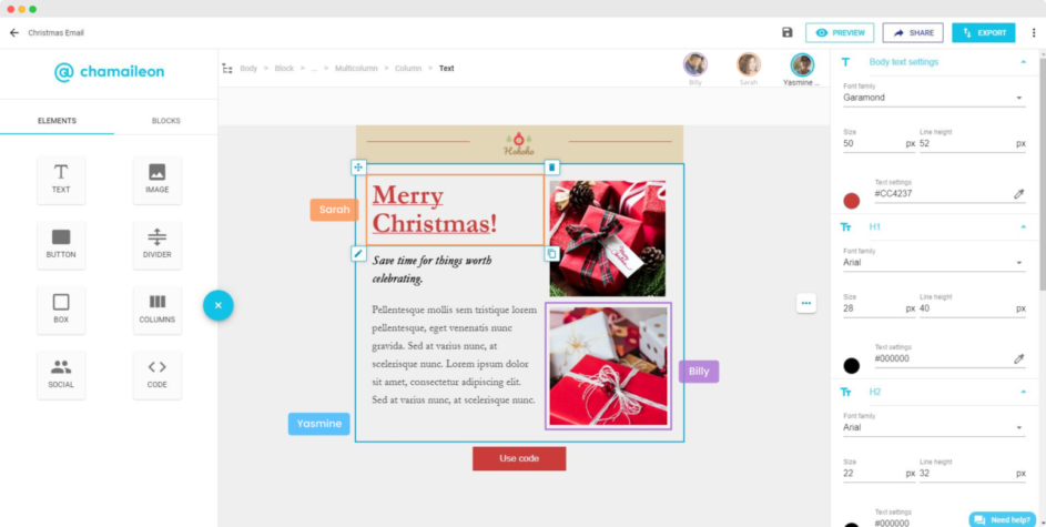 Create all your campaigns—holiday or not— with Mailchimp’s simple email builder.